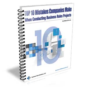 Top 10 Mistakes Companies Make When Conducting Business Rules Projects