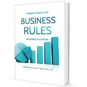 Business Rules: Management and Execution Business Rules: Management and Execution